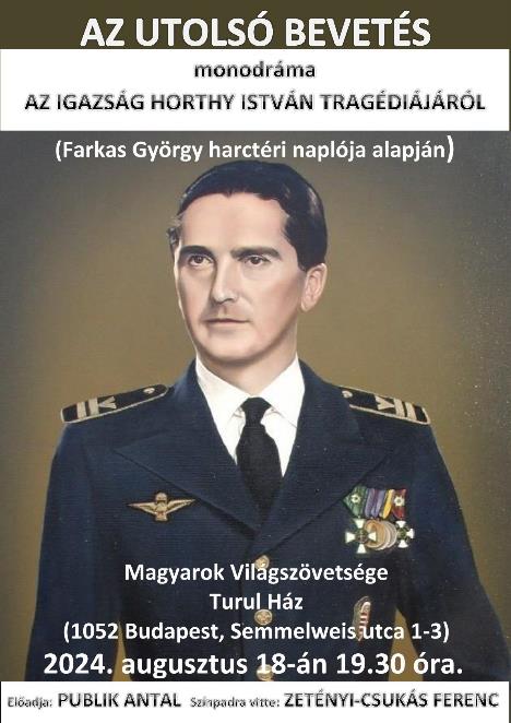 Videó: MXIVK – v. Horthy István-monodráma ősbemutatója lesz a Világkongresszus ideje alatt